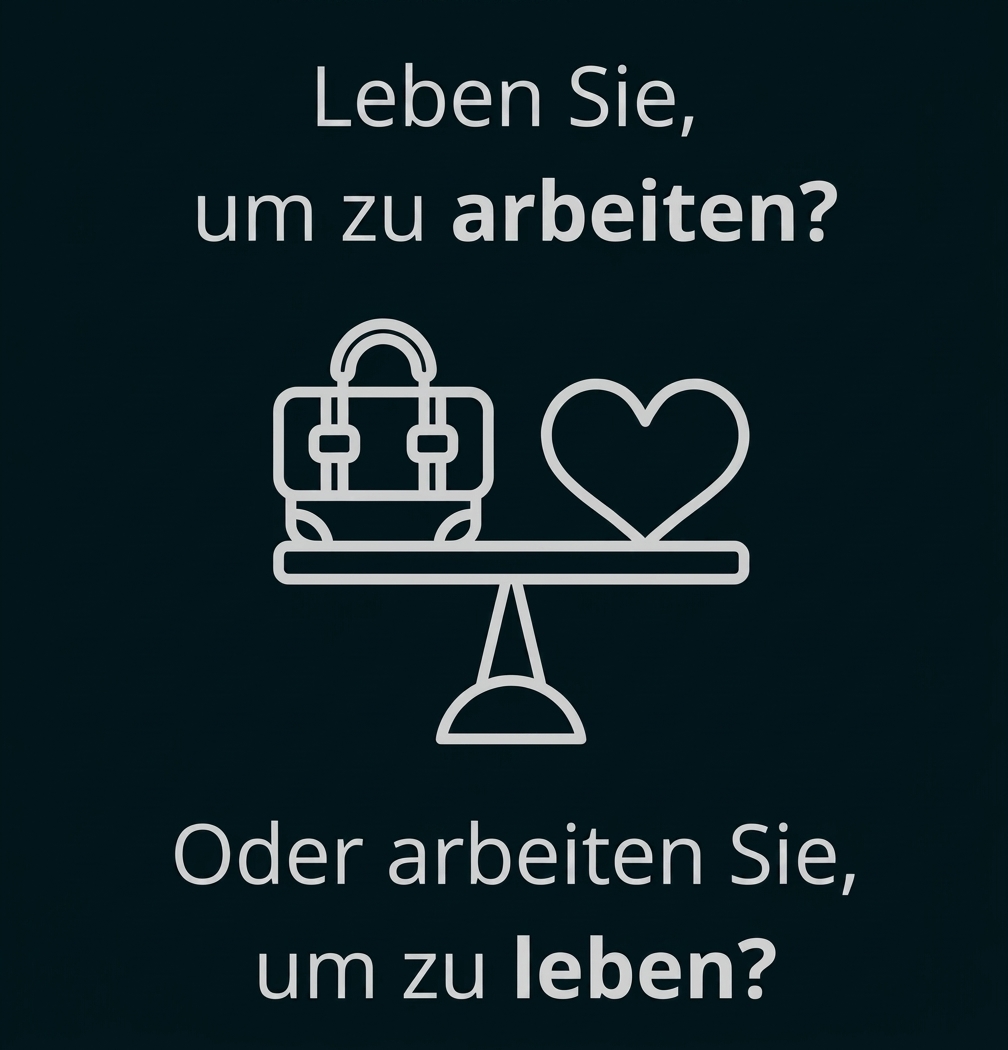 Grafik mit der Frage „Leben Sie, um zu arbeiten, oder arbeiten Sie, um zu leben?“ und einer Waage mit Tasche und Herz.